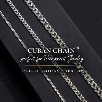 Cuban Chain for Permanent Jewelry | 14K Gold Filled | Sterling Silver | 2mm 3mm 4mm