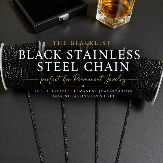 The Blacklist | Black Stainless Steel Chain | Ultra Durable Permanent Jewelry Chain | Longest Lasting Finish Yet